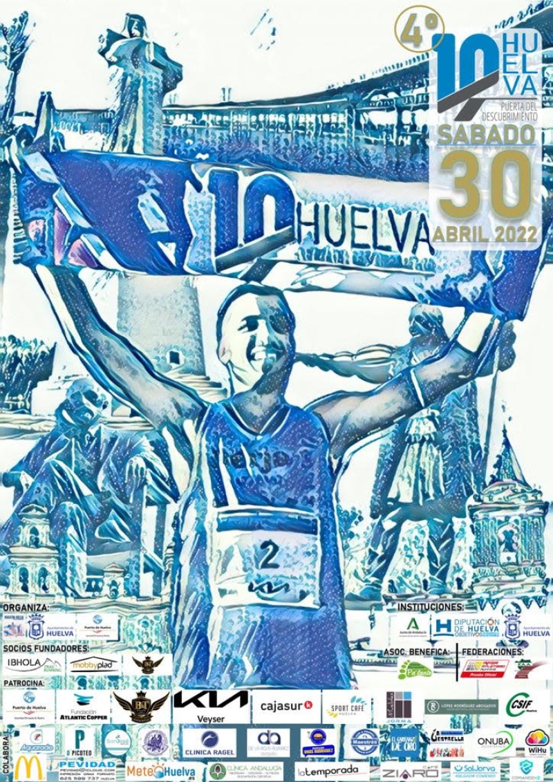 IV EDICIÓN “10K HUELVA, PUERTA DEL DESCUBRIMIENTO” 2022 - Inscríbete