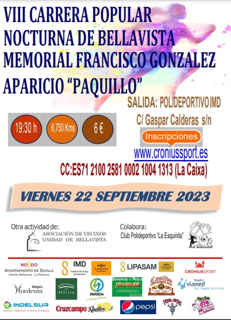 VIII CARRERA POPULAR NOCTURNA DE BELLAVISTA MEMORIAL FRANCISCO GONZALEZ APARICIO “PAQUILLO” - Inscríbete