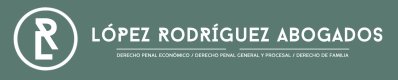 LOPEZ RODRIGUEZ ABOGADOS