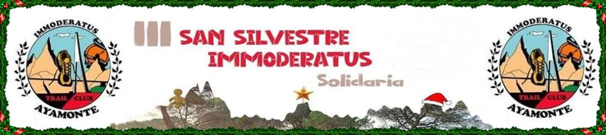 III SAN SILVESTRE IMMODERATUS