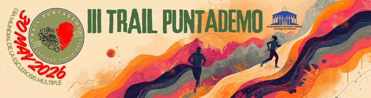 Inscripción  - III TRAIL CXM PUNTADEMO
