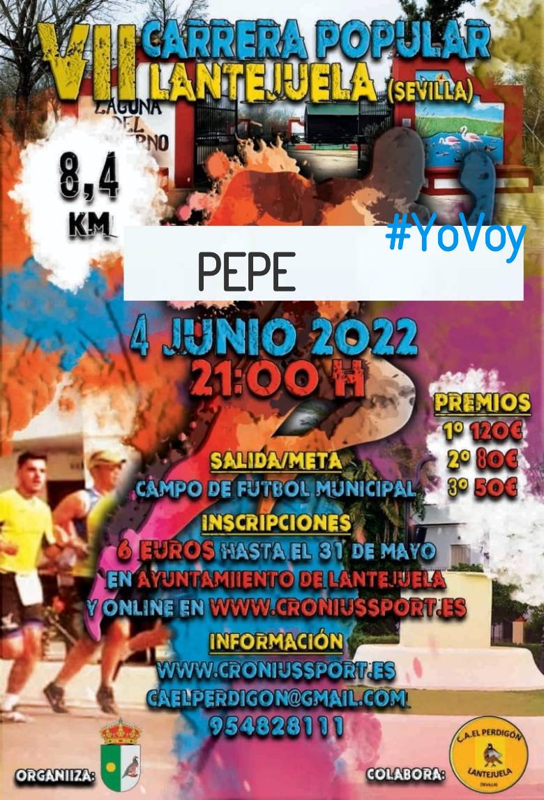 #YoVoy - PEPE (VII CARRERA POPULAR DE LANTEJUELA 2022 )