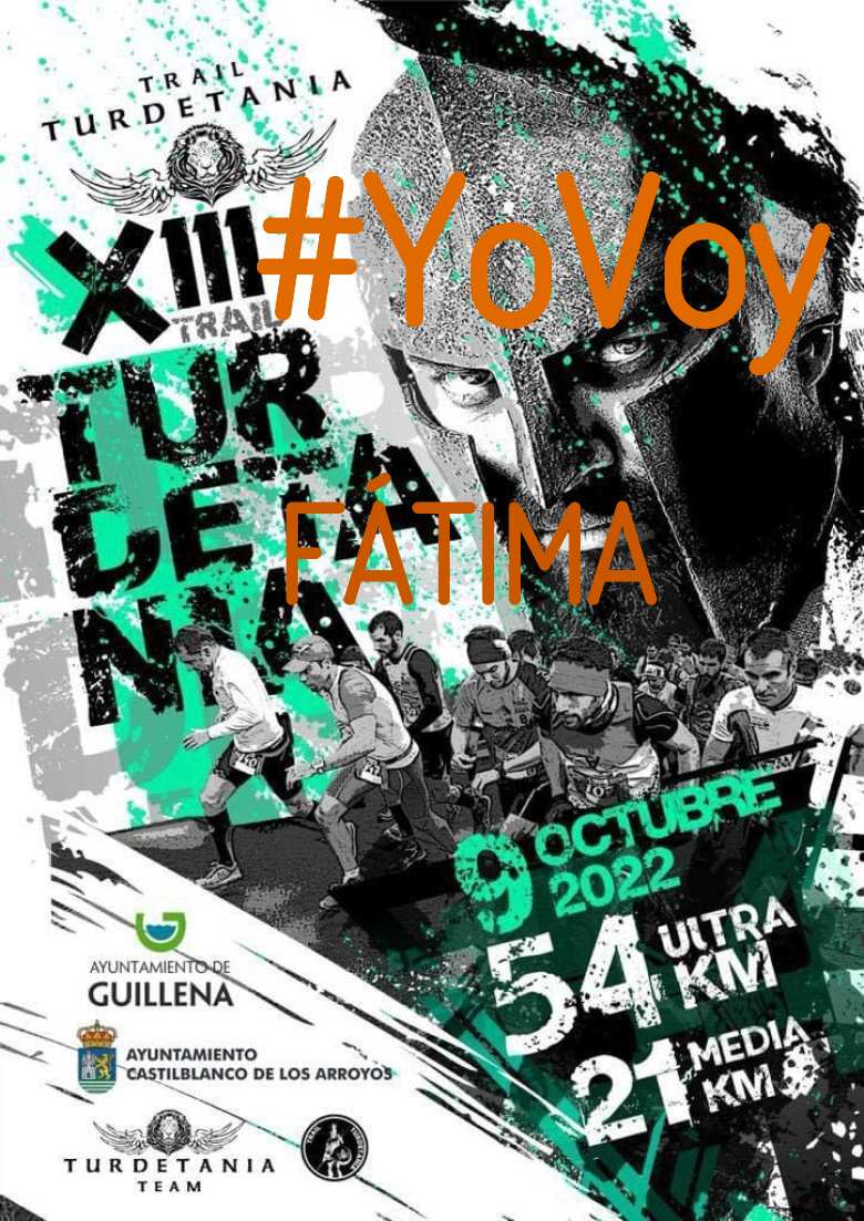 #YoVoy - FÁTIMA (XIII TRAIL TURDETANIA)