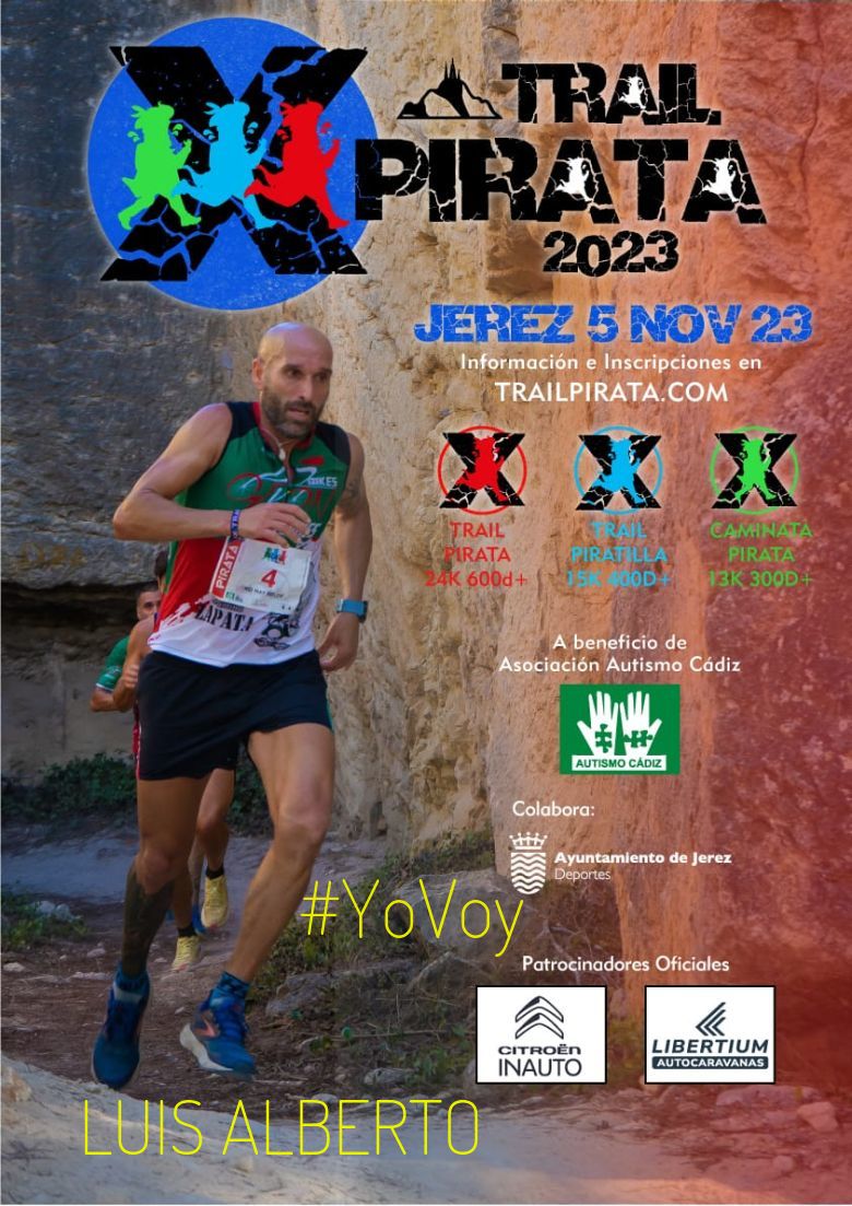 #YoVoy - LUIS ALBERTO (X TRAIL PIRATA SIERRA SAN CRISTÓBAL)