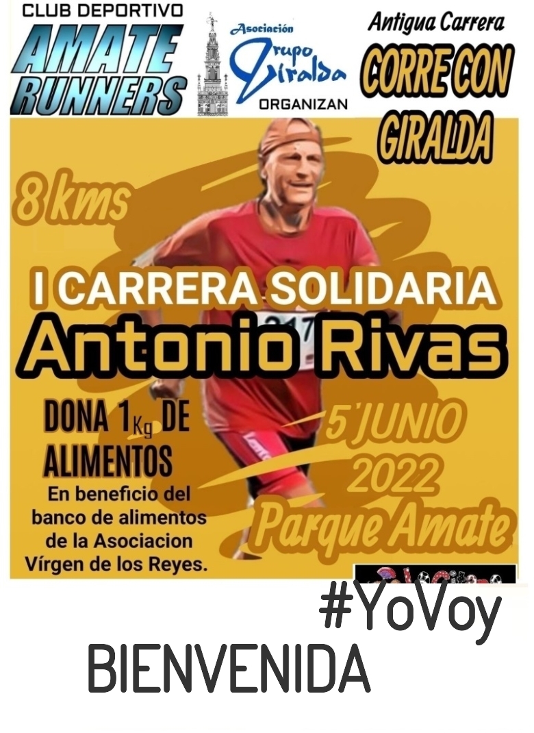 #YoVoy - BIENVENIDA (I CARRERA SOLIDARIA ANTONIO RIVAS)