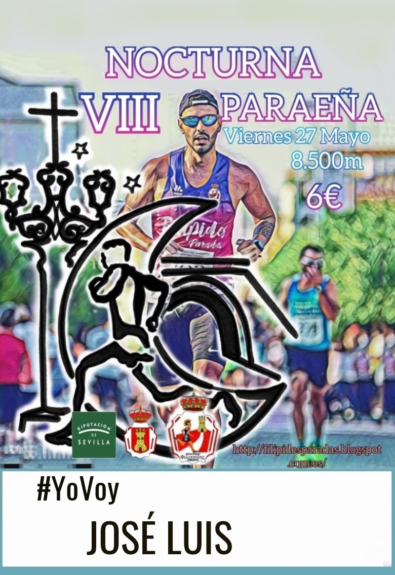 #Ni banoa - JOSÉ LUIS (VIII NOCTURNA PARAEÑA)