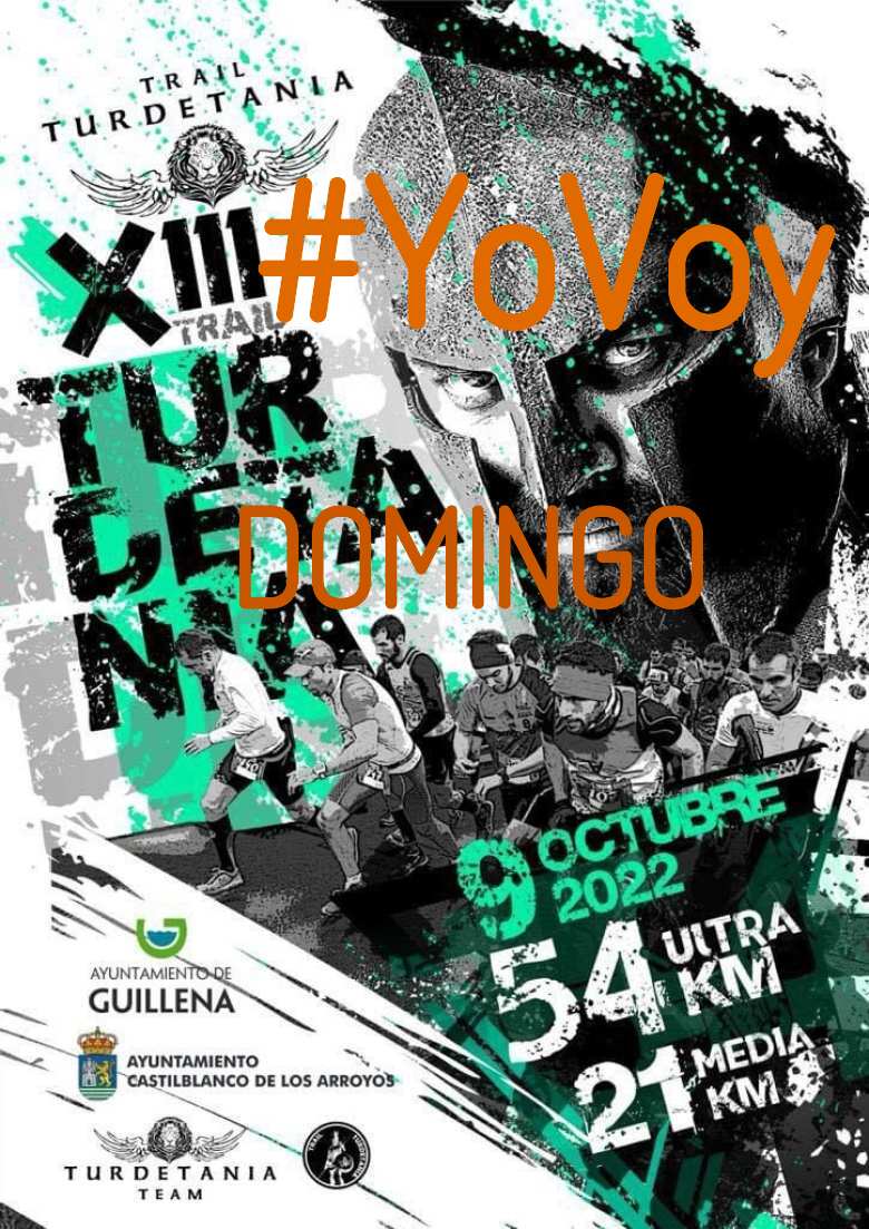 #YoVoy - DOMINGO (XIII TRAIL TURDETANIA)