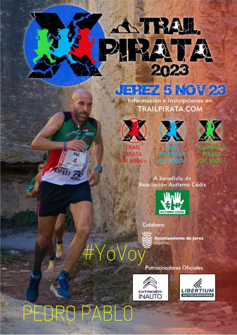 #YoVoy - PEDRO PABLO (X TRAIL PIRATA SIERRA SAN CRISTÓBAL)