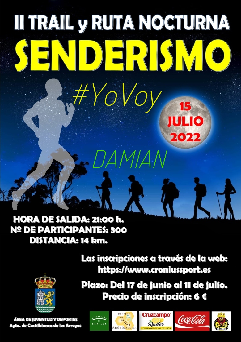 #YoVoy - DAMIAN (II TRAIL Y RUTA SENDERISTA NOCTURNA CASTILBLANCO)