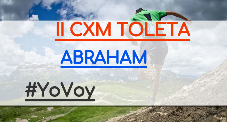 #ImGoing - ABRAHAM (II CXM TOLETA)