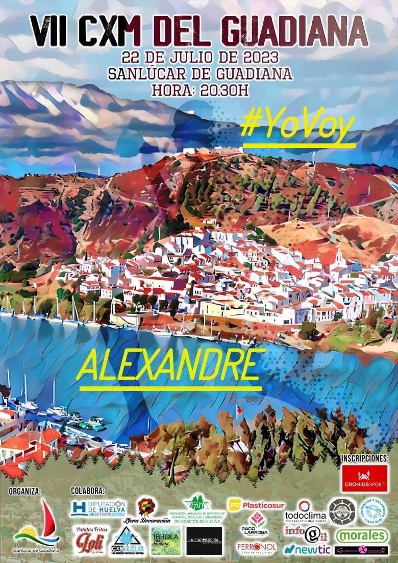 #YoVoy - ALEXANDRE (VII CXM DEL GUADIANA)