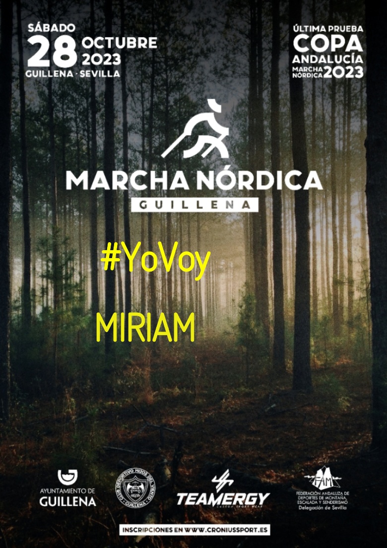 #Ni banoa - MIRIAM (II MARCHA NÓRDICA GUILLENA 2023)