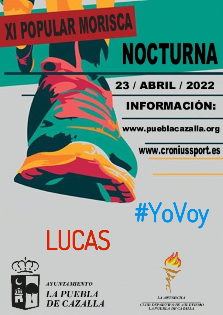 #YoVoy - LUCAS (XI CARRERA POPULAR MORISCA)