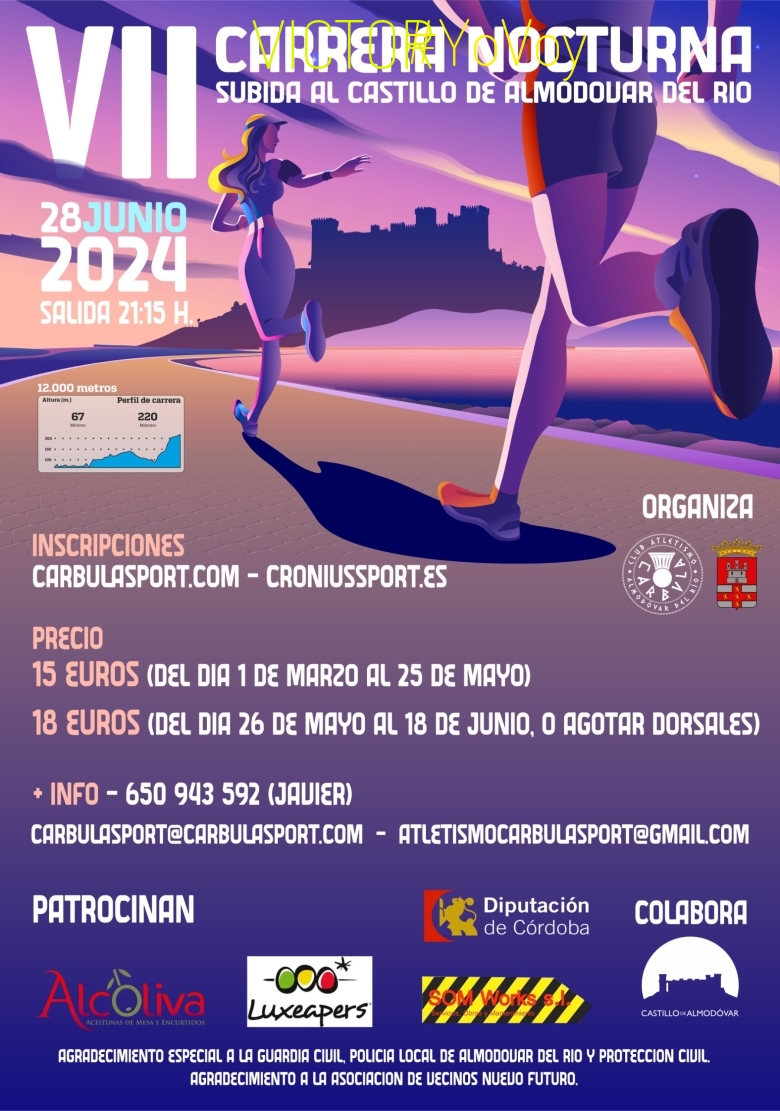 #JeVais - VICTOR (VII CARRERA NOCTURNA SUBIDA AL CASTILLO DE ALMODÓVAR DEL RÍO)