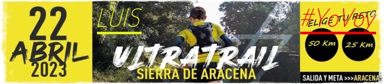 #YoVoy - LUIS (ULTRATRAIL 2023 SIERRA DE ARACENA)