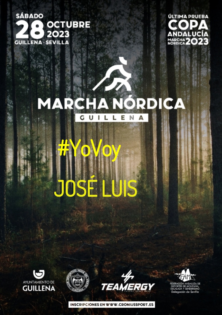 #JeVais - JOSÉ LUIS (II MARCHA NÓRDICA GUILLENA 2023)