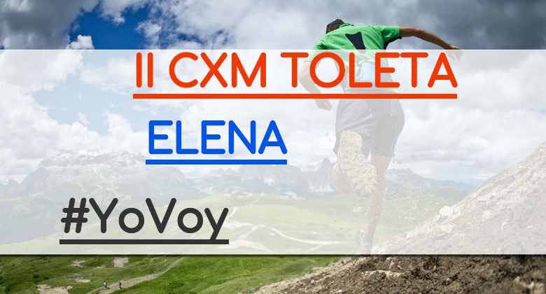 #ImGoing - ELENA (II CXM TOLETA)