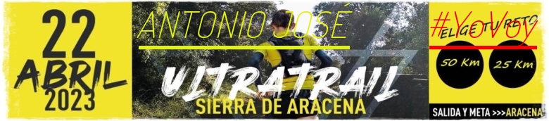 #YoVoy - ANTONIO JOSÉ (ULTRATRAIL 2023 SIERRA DE ARACENA)