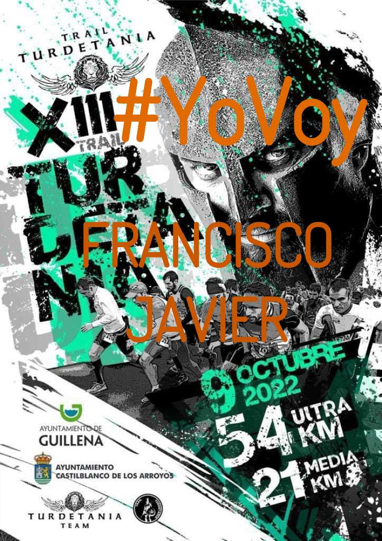 #YoVoy - FRANCISCO JAVIER (XIII TRAIL TURDETANIA)