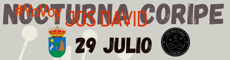 #YoVoy - JOS DAVID (XIX NOCTURNA DE CORIPE)