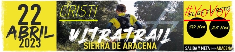 #YoVoy - CRISTI (ULTRATRAIL 2023 SIERRA DE ARACENA)