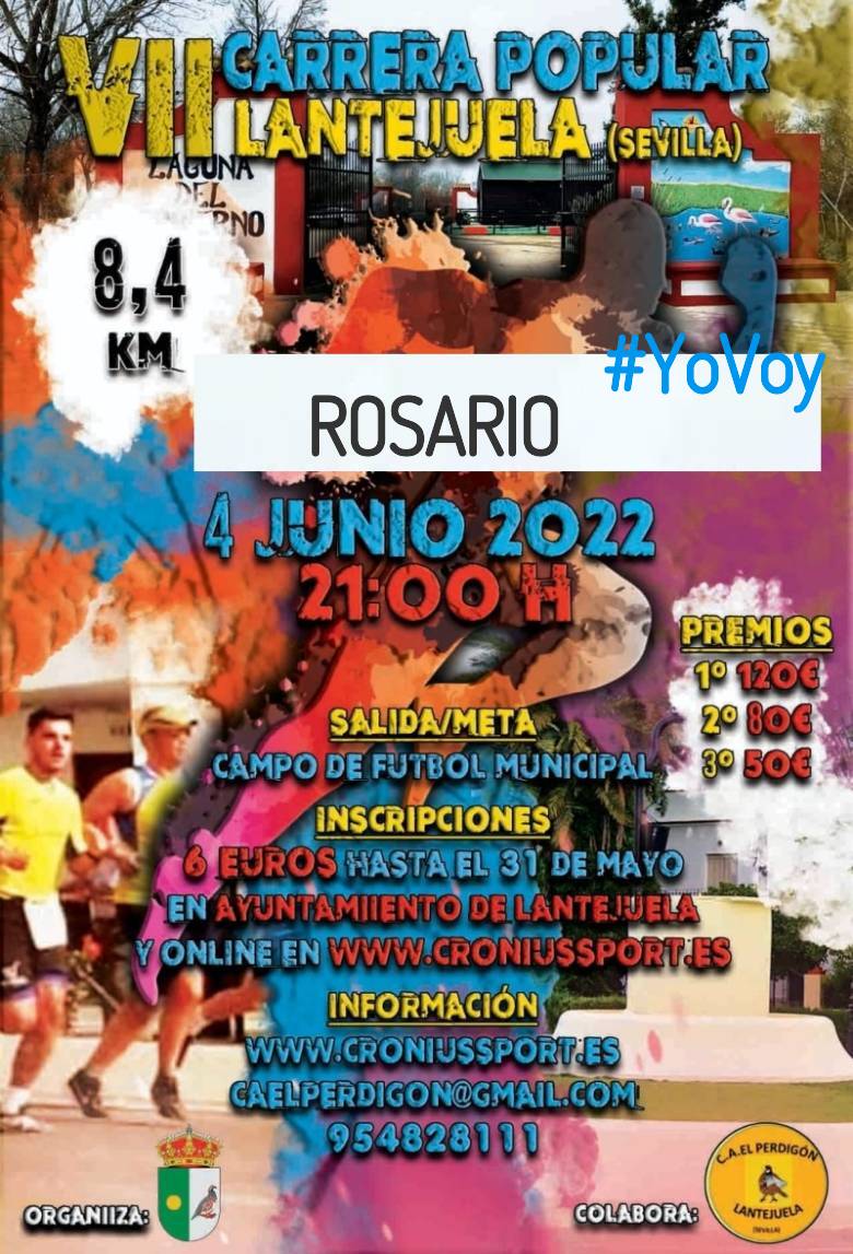 #YoVoy - ROSARIO (VII CARRERA POPULAR DE LANTEJUELA 2022 )