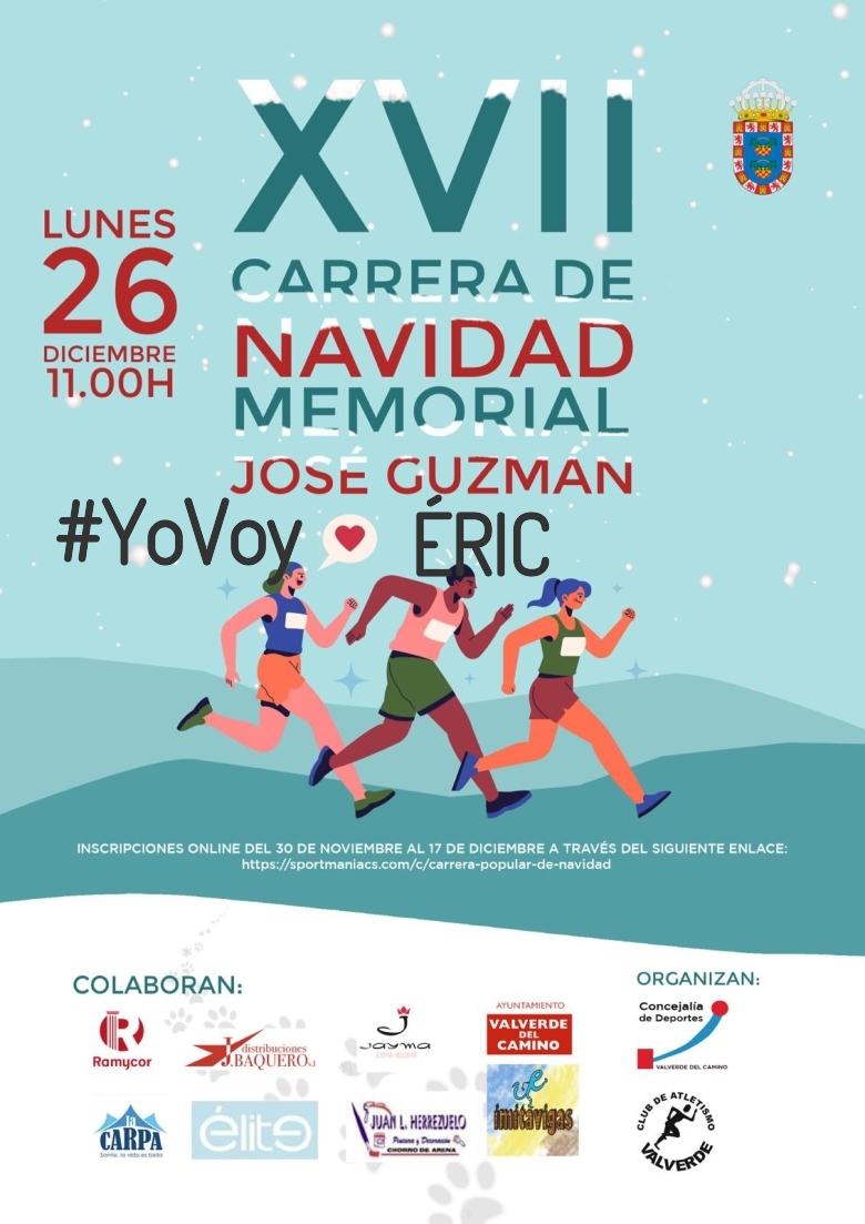 #YoVoy - ÉRIC (XVII EDICION CARRERA NAVIDAD “MEMORIAL JOSÉ GUZMÁN”)