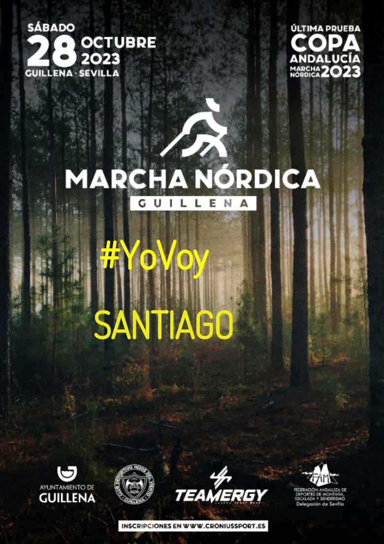 #YoVoy - SANTIAGO (II MARCHA NÓRDICA GUILLENA 2023)