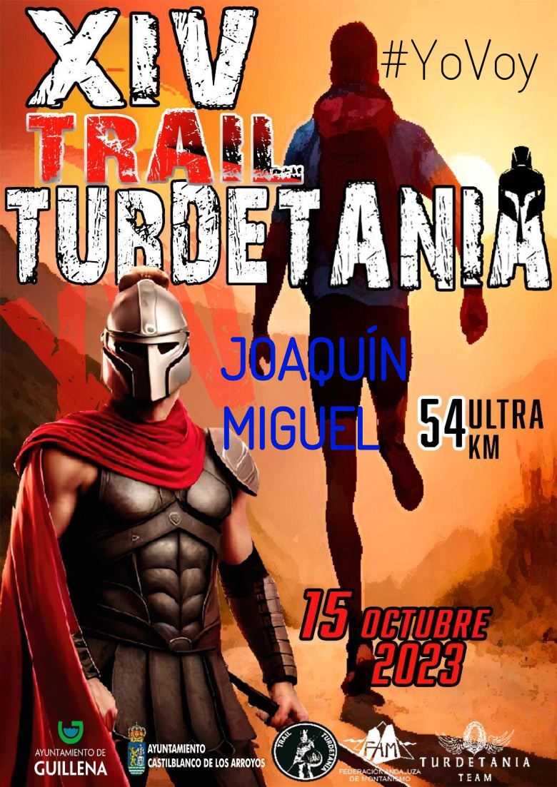 #YoVoy - JOAQUÍN MIGUEL (XIV TRAIL TURDETANIA)