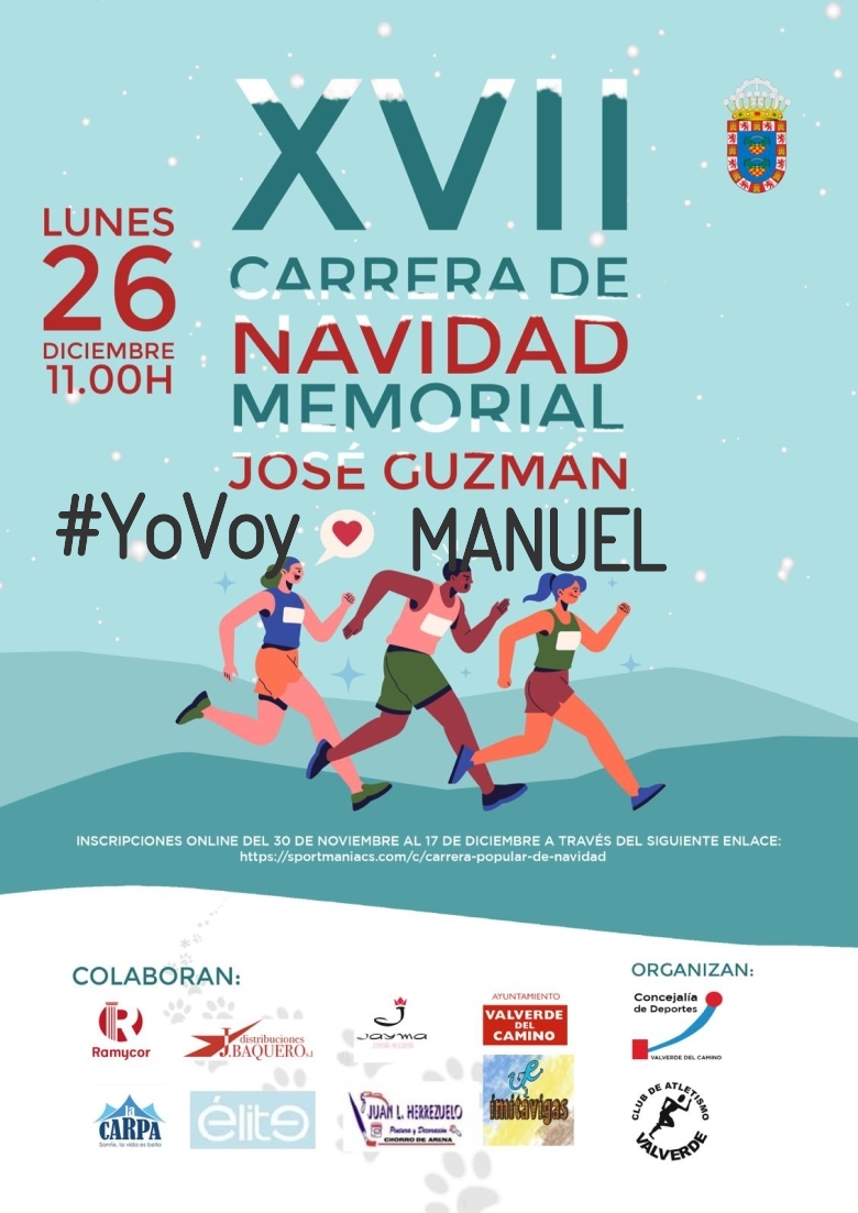 #YoVoy - MANUEL (XVII EDICION CARRERA NAVIDAD “MEMORIAL JOSÉ GUZMÁN”)