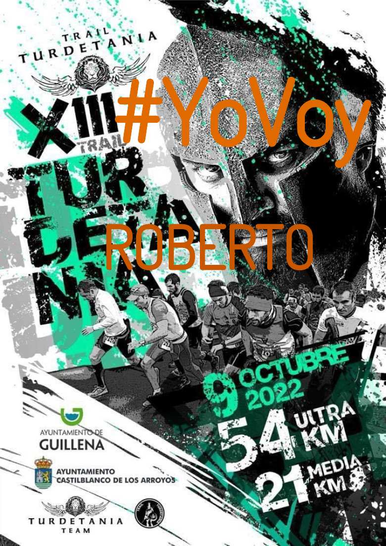 #YoVoy - ROBERTO (XIII TRAIL TURDETANIA)