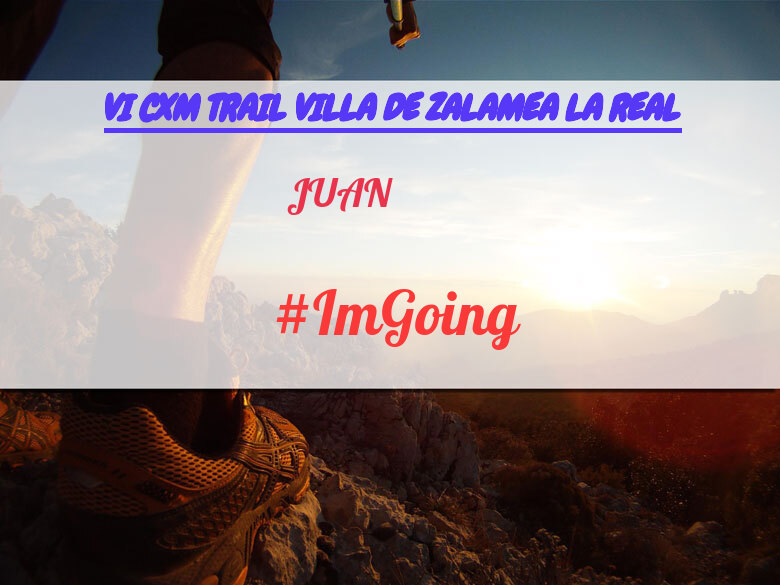 #YoVoy - JUAN (VI CXM TRAIL VILLA DE ZALAMEA LA REAL)