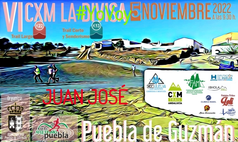 #YoVoy - JUAN JOSÉ (VI CXM TRAIL LA DIVISA)