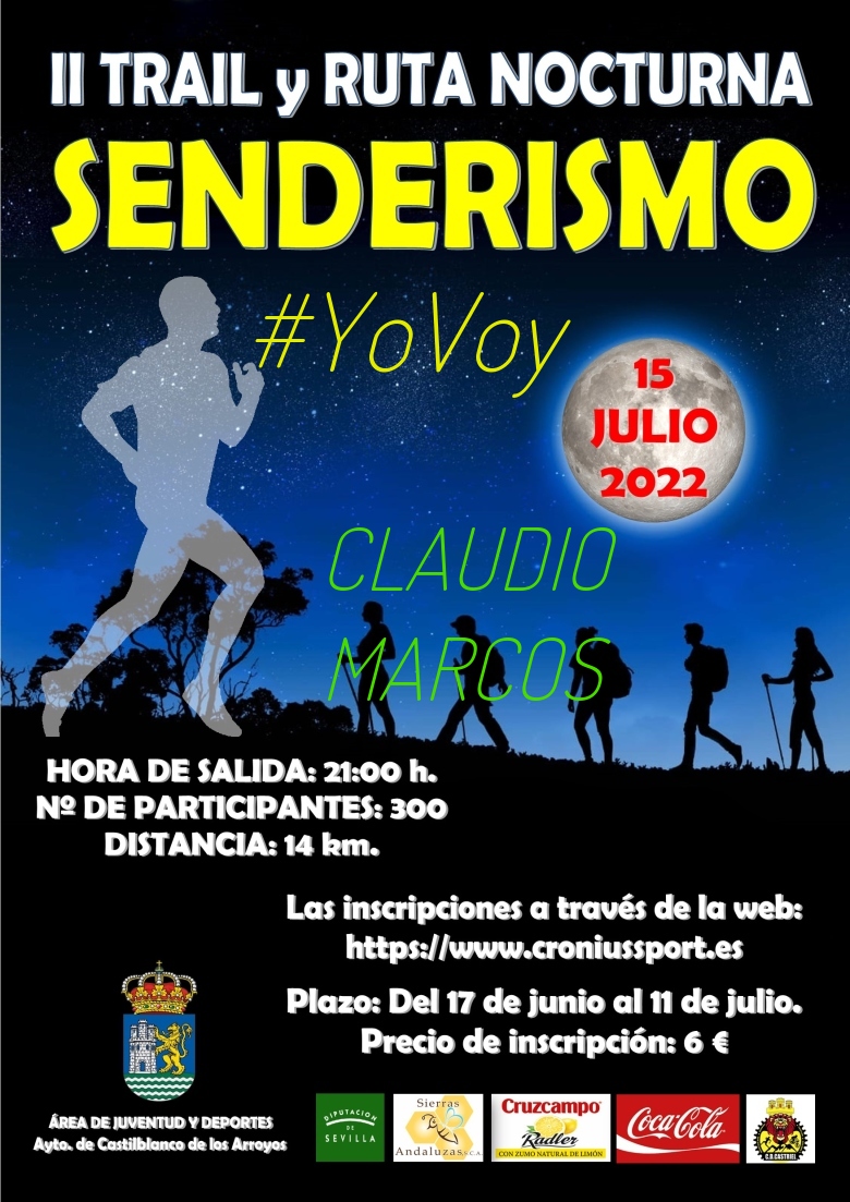 #YoVoy - CLAUDIO MARCOS (II TRAIL Y RUTA SENDERISTA NOCTURNA CASTILBLANCO)