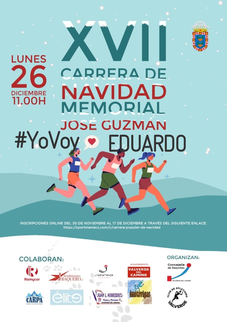 #YoVoy - EDUARDO (XVII EDICION CARRERA NAVIDAD “MEMORIAL JOSÉ GUZMÁN”)