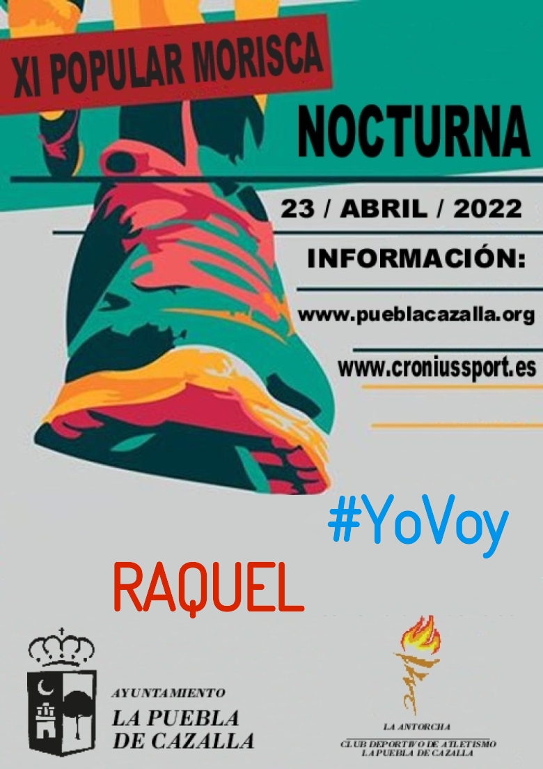 #YoVoy - RAQUEL (XI CARRERA POPULAR MORISCA)