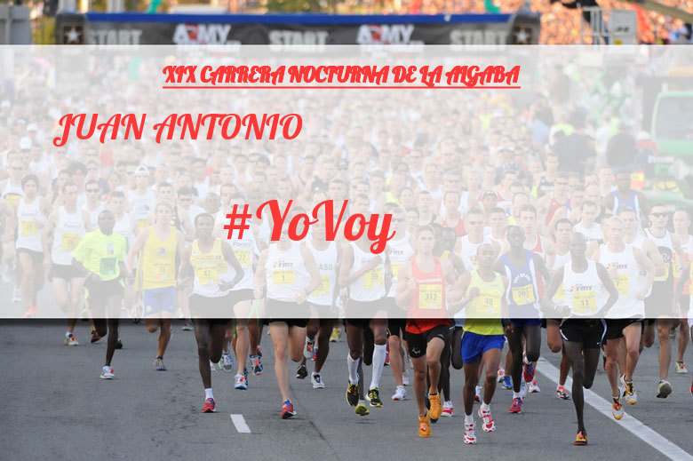 #ImGoing - JUAN ANTONIO (XIX CARRERA NOCTURNA DE LA ALGABA)