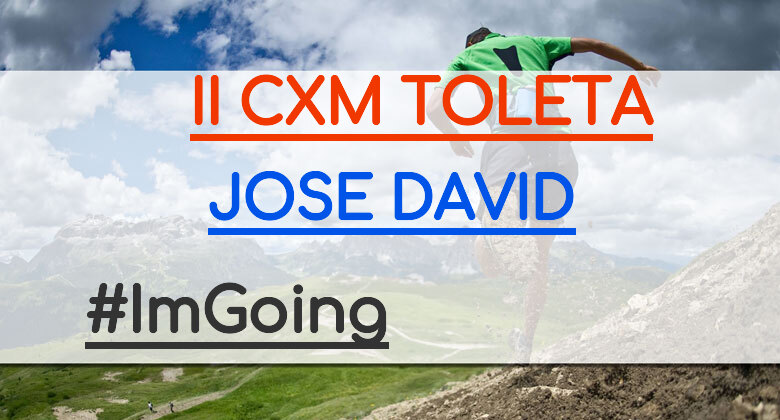 #YoVoy - JOSE DAVID (II CXM TOLETA)