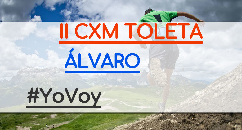 #JoHiVaig - ÁLVARO (II CXM TOLETA)