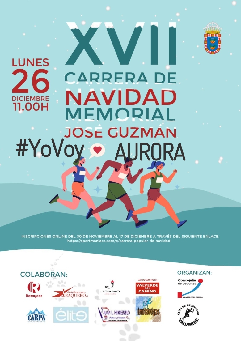 #YoVoy - AURORA (XVII EDICION CARRERA NAVIDAD “MEMORIAL JOSÉ GUZMÁN”)