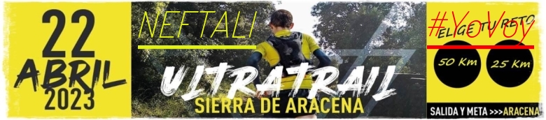 #YoVoy - NEFTALI (ULTRATRAIL 2023 SIERRA DE ARACENA)