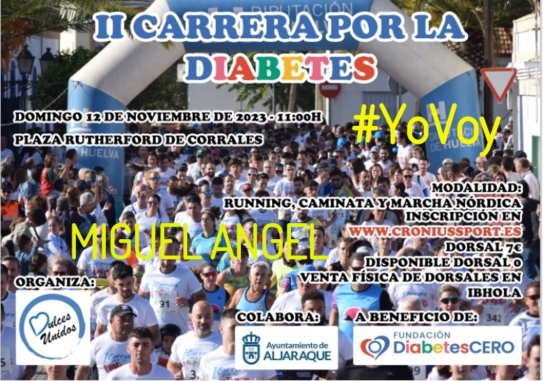 #JeVais - MIGUEL ANGEL (II CARRERA SOLIDARIA POR LA  DIABETES)