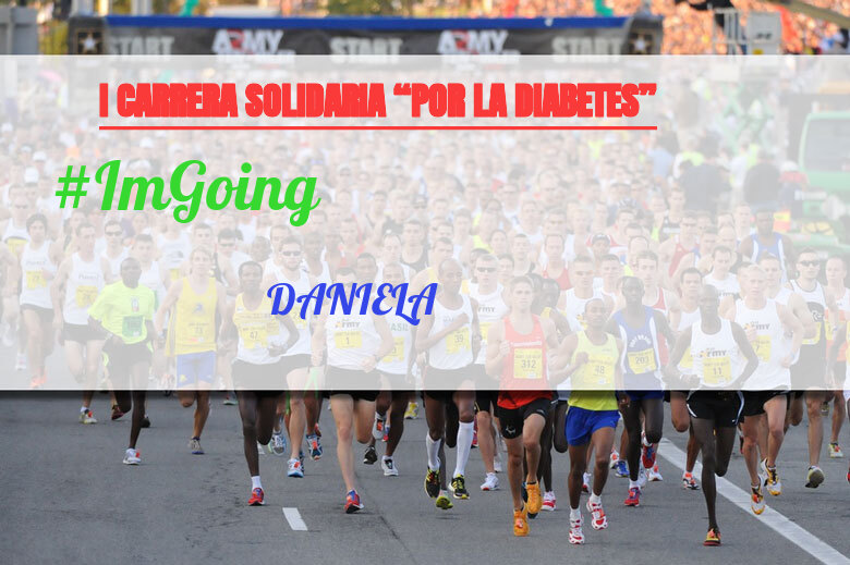 #ImGoing - DANIELA (I CARRERA SOLIDARIA “POR LA DIABETES”)