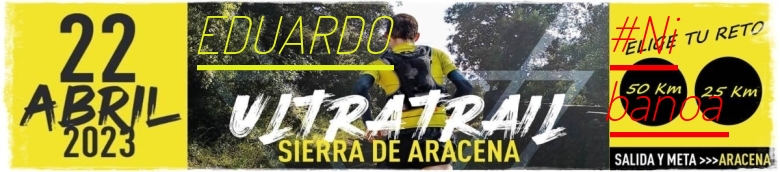 #YoVoy - EDUARDO (ULTRATRAIL 2023 SIERRA DE ARACENA)