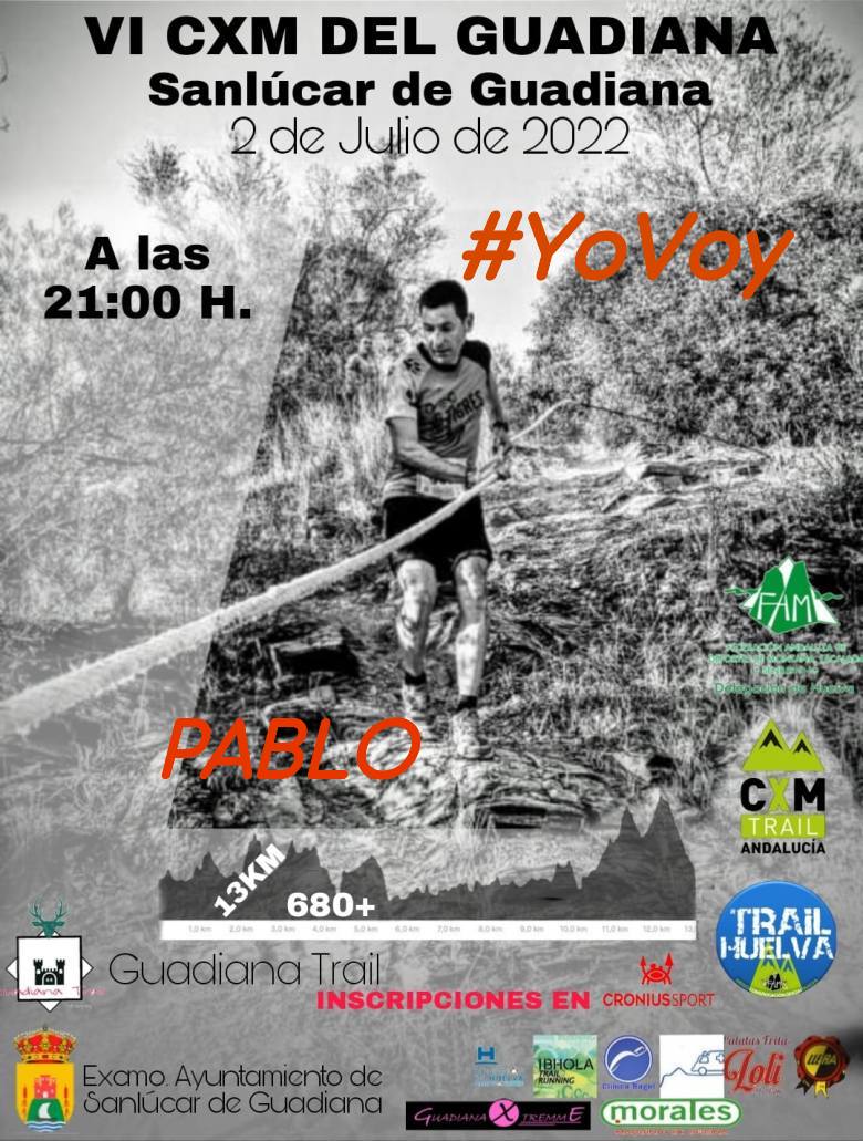 #YoVoy - PABLO (VI CXM DEL GUADIANA)