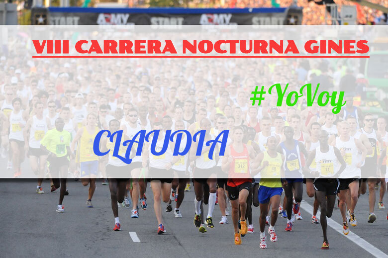 #YoVoy - CLAUDIA (VIII CARRERA NOCTURNA GINES)