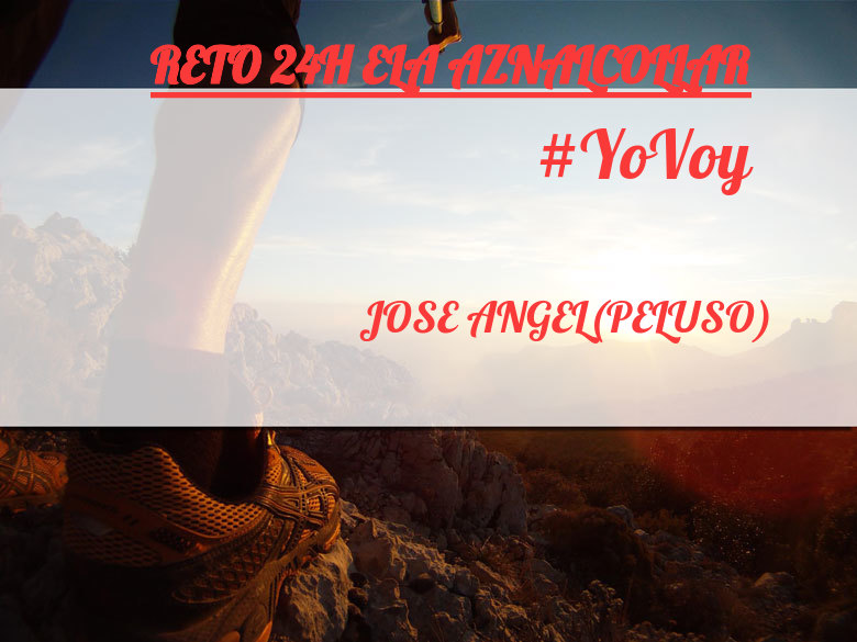 #YoVoy - JOSE ANGEL(PELUSO) (RETO 24H ELA AZNALCOLLAR)