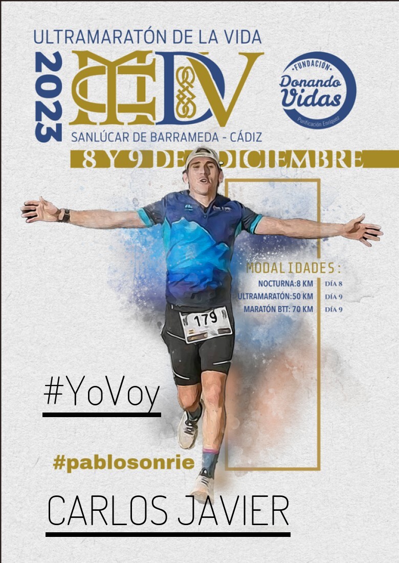 #YoVoy - CARLOS JAVIER (ULTRAMARATON DE LA VIDA)