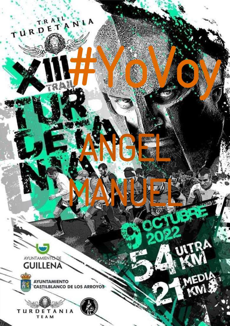 #YoVoy - ANGEL MANUEL (XIII TRAIL TURDETANIA)