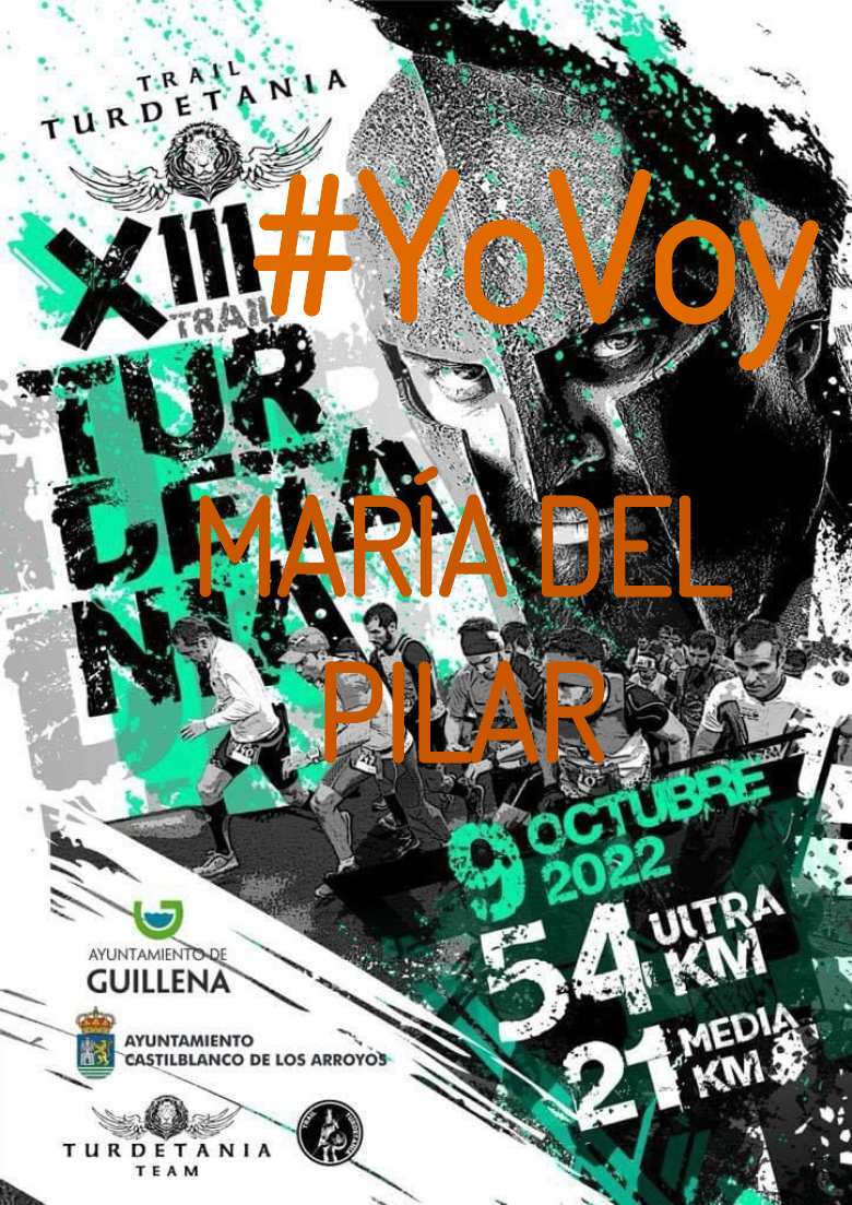 #YoVoy - MARÍA DEL PILAR (XIII TRAIL TURDETANIA)